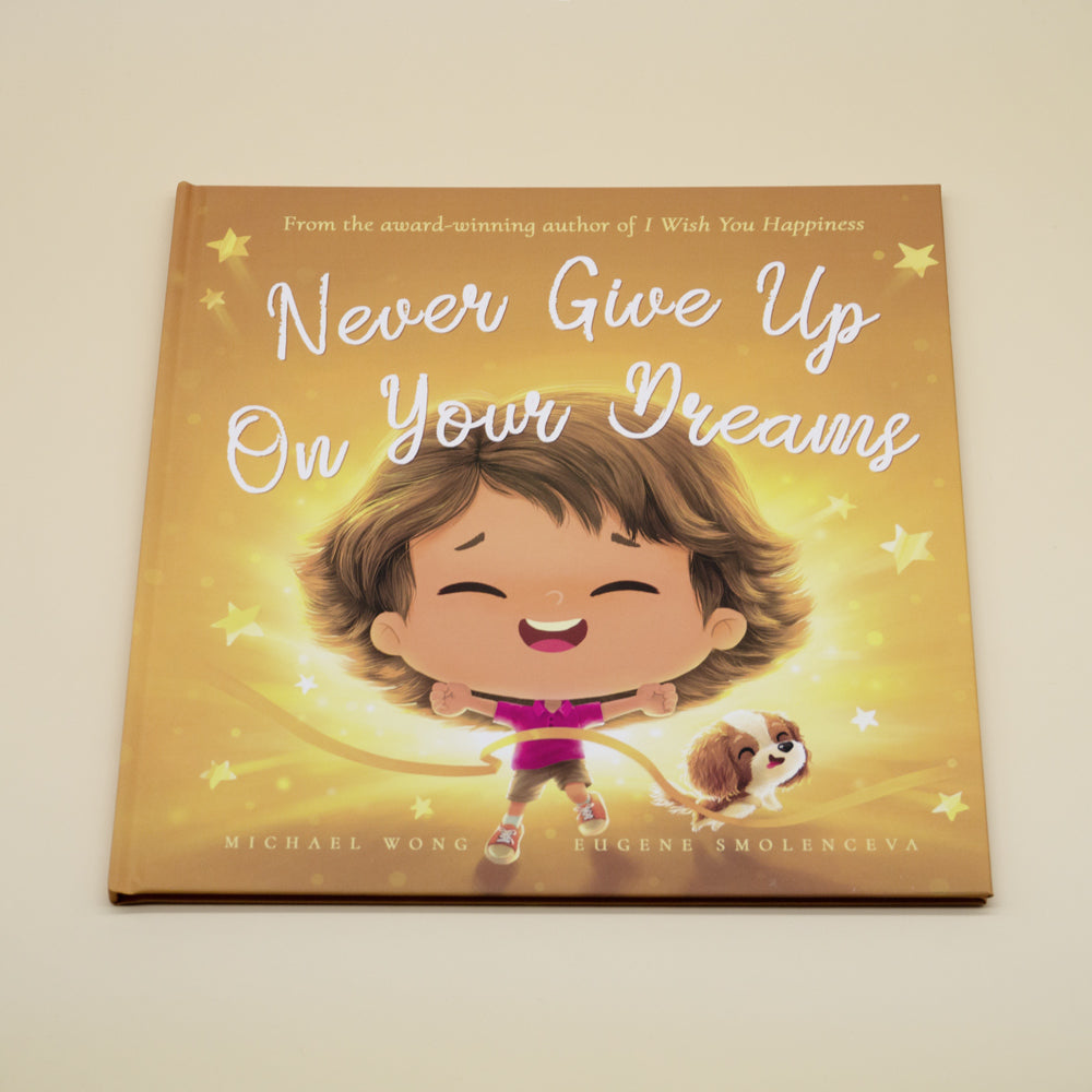 Cover of Never Give Up On Your Dreams